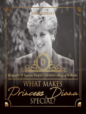 cover image of What Makes Princess Diana Special? Biography of Famous People--Children's Biography Books